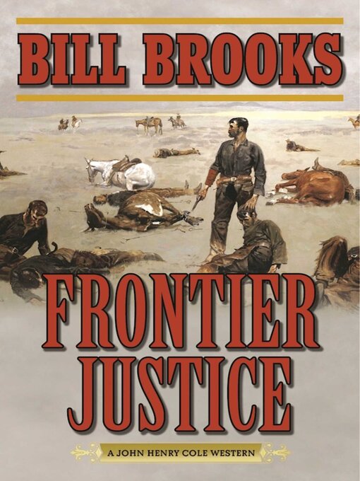 Title details for Frontier Justice by Bill Brooks - Wait list